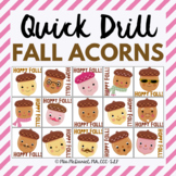 Quick Drill Fall Acorns for speech therapy or any skill drill