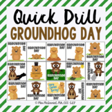 Quick Drill Groundhog Day for speech therapy or any skill drill