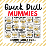 Quick Drill MUMMIES for any skill
