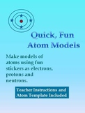 Quick, Fun Atom Model 