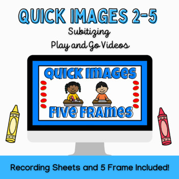 Preview of Quick Images 2-5 Number Sense Subitizing Interactive Play and Go Video Series