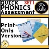 Quick Phonics Assessment - Progress Monitoring -PRINT ONLY