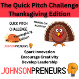 Quick Pitch Challenge - Thanksgiving Edition