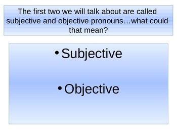 Preview of Quick Pronoun Review- subjective and objective pronouns