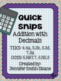 Quick Snips- Addition with Decimals