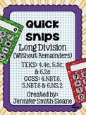 Quick Snips- Long Division without Remainders