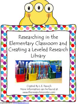 Preview of Researching in the Elementary Classroom with a Leveled Research Library