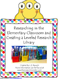 Researching in the Elementary Classroom with a Leveled Res