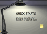 Quick Starts for Spanish Class