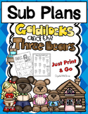 Quick Sub Plans Ready to Go! Goldilocks & the Three Bears Story Based Sub Plans
