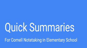 Preview of Quick Summaries for Cornell Note-taking in Elementary School
