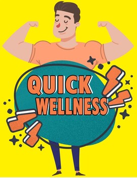 Preview of Quick Wellness