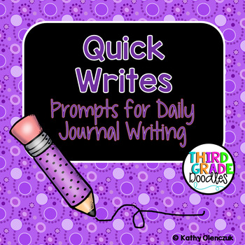 Preview of Quick Write -- Prompts for Daily Journal Writing