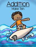 Addition Center Game Add Make Ten A Quick and Easy to Prep Center