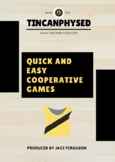 Quick and Easy Cooperative Games