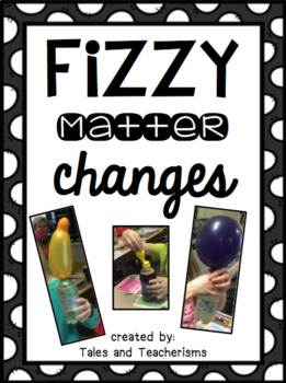 Preview of Quick and Easy Science Experiment: Fizzy Matter, A Liquid and Gas Activity