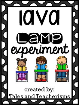 Preview of Quick and Easy Science Experiment: LAVA LAMP! Learn about chemical reactions!