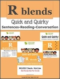 Quick and Quirky: R Blends Sentences/Reading/Conversation-