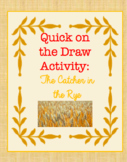 Quick on the Draw: Catcher in the Rye Introduction Activity