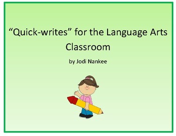 Preview of Quick-writes for the Language Arts Classroom