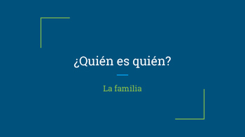 Preview of Quien es quien? Family Spanish Vocabulary Guessing PPT