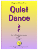 Quiet Dance Concert and Classroom Music for Orff Instruments