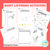 Quiet Listening Activities: Kindergarten Music