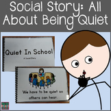 Quiet: Social Story and Visuals