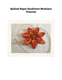 Quilled Paper Sunflower Necklace Pattern