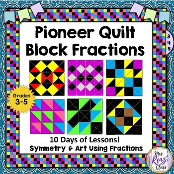 Preview of Quilt Block Fractions Math Activity Great for Oregon Trail Studies and Symmetry