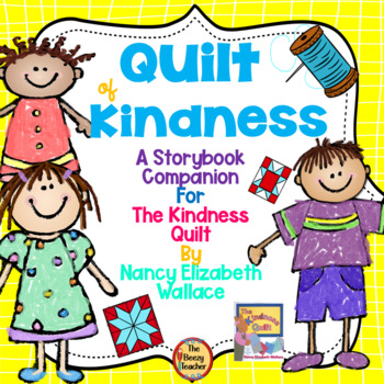 Preview of Quilt of Kindness | A Storybook Companion | Story Elements | Writing | Craft
