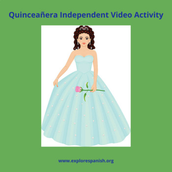 Preview of Quinceañera Independent Video Activity