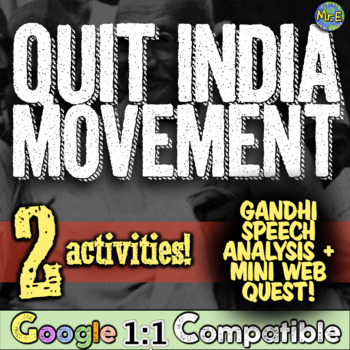 Preview of Quit India Movement Activities | 2 Resources | Source Analysis + Web Quest