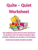 Quite - Quiet Worksheet for Grades 6-9