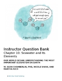 Quiz Bank for Chapter 10: Seawater & Its Elements of Our W