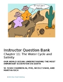 Quiz Bank for Chapter 11: The Water Cycle & Salinity of Wo