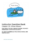 Quiz Bank for Chapter 19: Ocean Waves of Our World Ocean E