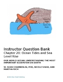 Quiz Bank for Chapter 20: Ocean Tides & Sea Level Rise of 