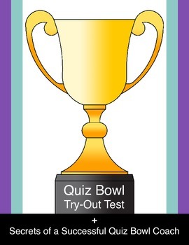 Preview of Quiz Bowl Try-Out Test & Secrets of a Successful Quiz Bowl Coach