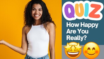 Preview of Quiz: How Happy Are You Really?