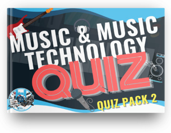 Preview of Quiz Music and Music Technology–Pack 2 | Google Slides and Boom Cards