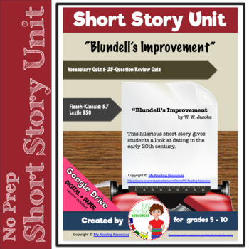 Preview of Short Story Unit: "Blundell's Improvement" by W.W. Jacobs (Print + DIGITAL)