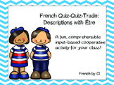 French Être: Quiz Quiz Trade