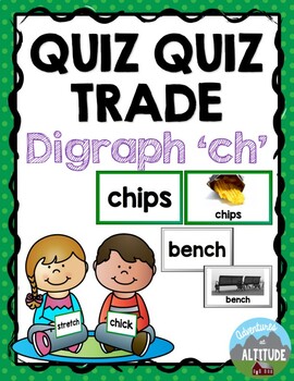 Preview of Quiz Quiz Trade - Digraph 'ch' Words