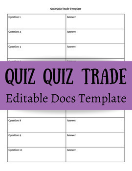 Preview of Quiz Quiz Trade Editable Template | Cooperative Learning