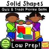 Quiz & Trade Game or Flashcards - Solid or 3-D Shapes