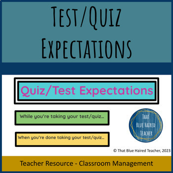 Quiz/Test Expectations by That Blue Haired Teacher | TPT