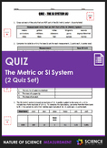 Quiz - The Metric or SI System of Measurement (2 Quiz Set)