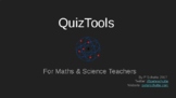 Quiz Tools for Maths & Science Teachers Training Session Slides
