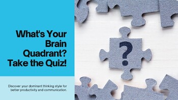 Preview of Quiz: What Brain Quadrant Are You?